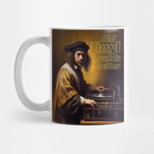 Old vinyl sounds better Mug